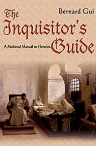heresy Inquisitor's guide Bernard Gui