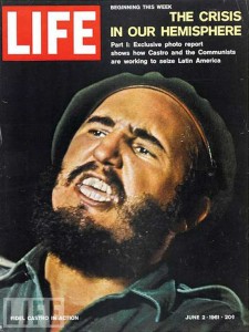 life magazine turns on fidel castro in june 1961